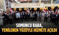 Somuncu Baba, yenilenen yüzüyle hizmete açıldı