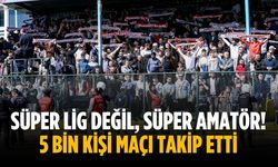 Süper Lig değil, Süper Amatör! 5 bin kişi maçı takip etti