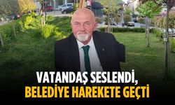Vatandaş seslendi, belediye harekete geçti