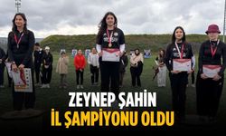 Zeynep Şahin il şampiyonu oldu