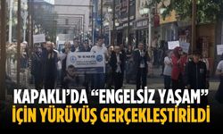 Kapaklı’da “Engelsiz Yaşam” için yürüyüş gerçekleştirildi
