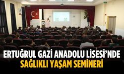 Ertuğrul Gazi Anadolu Lisesi’nde sağlıklı yaşam semineri