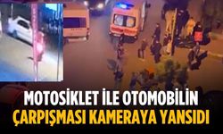 Motosiklet ile otomobilin çarpışması kameraya yansıdı