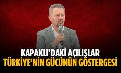 “Kapaklı’daki açılışlar Türkiye’nin gücünün göstergesi”