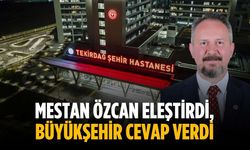 Mestan Özcan eleştirdi, büyükşehir cevap verdi