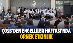 ÇOSB’den Engelliler Haftası’nda örnek etkinlik