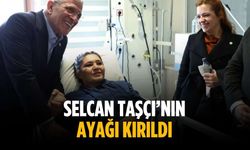 Selcan Taşçı’nın ayağı kırıldı