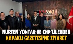 Nurten Yontar ve CHP’lilerden Kapaklı Gazetesi’ne ziyaret