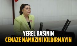 “Yerel basının cenaze namazını kıldırmayın”