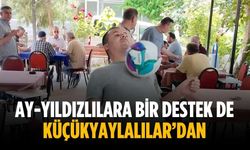 Ay-Yıldızlılara bir destek de Küçükyaylalılar’dan