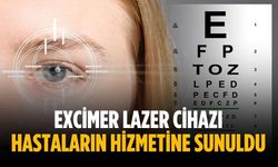Excimer Lazer Cihazı hastaların hizmetine sunuldu