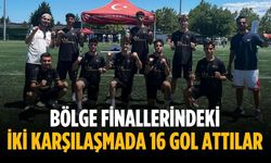 Bölge finallerindeki iki karşılaşmada 16 gol attılar
