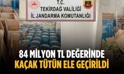 84 milyon TL değerinde kaçak tütün ele geçirildi