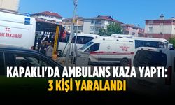 Kapaklı'da ambulans kaza yaptı: 3 yaralı