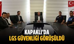Kapaklı’da LGS güvenliği görüşüldü