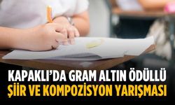 Kapaklı’da gram altın ödüllü şiir ve kompozisyon yarışması