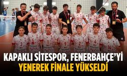 Kapaklı Sitespor, Fenerbahçe’yi yenerek finale yükseldi