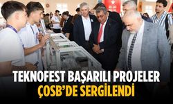 TEKNOFEST başarılı projeler ÇOSB’de sergilendi