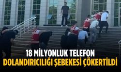 18 milyonluk telefon dolandırıcılığı şebekesi çökertildi