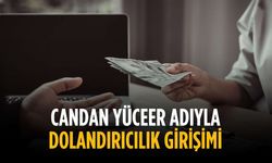 Candan Yüceer adıyla dolandırıcılık girişimi