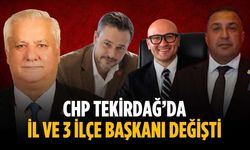 CHP Tekirdağ’da il ve 3 ilçe başkanı değişti