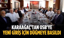 Karaağaç'tan OSB'ye yeni giriş için düğmeye basıldı