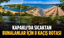 Kapaklı'da sıcaktan bunalanlar için 8 kaçış rotası