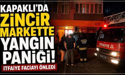 Kapaklı’da zincir markette yangın paniği