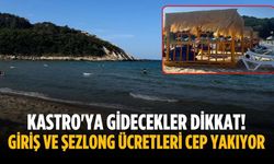 Kastro'ya gidecekler dikkat! Giriş ve şezlong ücretleri cep yakıyor