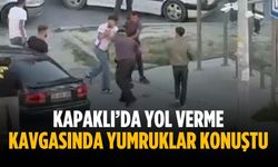 Kapaklı’da yol verme kavgasında yumruklar konuştu