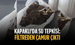 Kapaklı'da su tepkisi: Filtreden çamur çıktı
