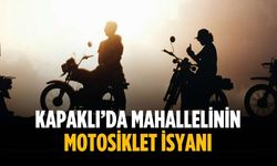 Kapaklı’da mahallelinin motosiklet isyanı