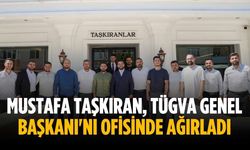 Mustafa Taşkıran, TÜGVA Genel Başkanı'nı ofisinde ağırladı