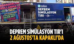 Deprem Simülasyon Tır'ı 2 Ağustos'ta Kapaklı'da