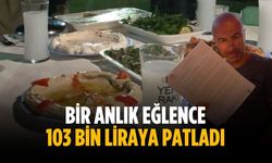 Bir anlık eğlence 103 bin liraya patladı