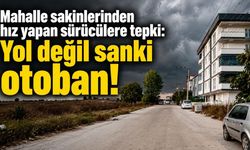 Mahalle sakinlerinden hız yapan sürücülere tepki: Yol değil sanki otoban!