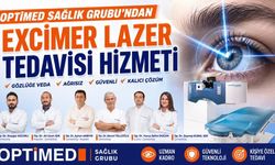 Optimed Sağlık Grubu’ndan Excimer Lazer Tedavisi hizmeti