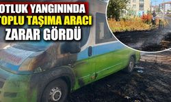 Otluk yangınında toplu taşıma aracı zarar gördü
