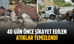 40 gün önce şikayet edilen atıklar temizlendi