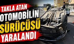 Takla atan otomobilin sürücüsü yaralandı