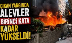 Çıkan yangında alevler birinci kata kadar yükseldi