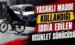 Yasaklı madde kullandığı idda edilen bisiklet sürücüsü