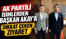 AK Partili isimlerden başkan Akay'a dikkat çeken ziyaret