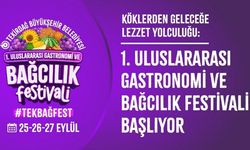 Tekirdağ gastronomi ve bağcılıkta uluslararası buluşmaya hazırlanıyor