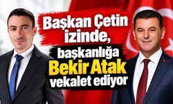 Başkan Çetin izinde, başkanlığa Bekir Atak vekalet ediyor