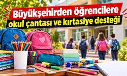 Büyükşehir’den öğrencilere okul çantası ve kırtasiye desteği