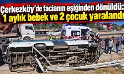 Çerkezköy’de facianın eşiğinden dönüldü: 1 aylık bebek ve 2 çocuk yaralandı