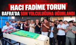 Hacı Fadime Torun Bafra'da son yolculuğuna uğurlandı