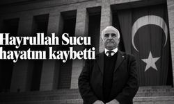 Hayrullah Sucu hayatını kaybetti
