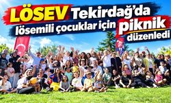 LÖSEV Tekirdağ’da lösemili çocuklar için piknik düzenledi